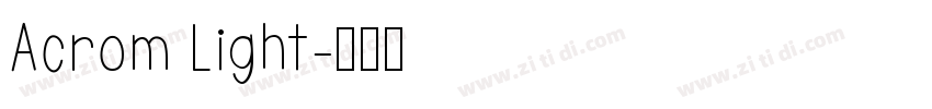 Acrom Light字体转换